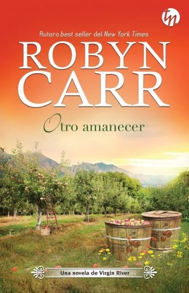 Cover for Robyn Carr · Otro amanecer (Paperback Book) (2020)