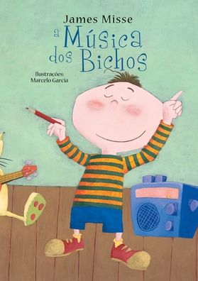 A Musica DOS Bichos - James Misse - Książki - Buobooks - 9788575202951 - 31 maja 2021