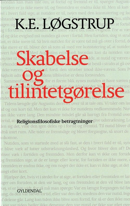 Cover for K.E. Løgstrup · Skabelse og tilintetgørelse (Sewn Spine Book) [3rd edition] (2008)