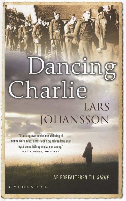Cover for Lars Johansson · Gyldendal Hardback: Dancing Charlie (Innbunden bok) [2. utgave] (2009)