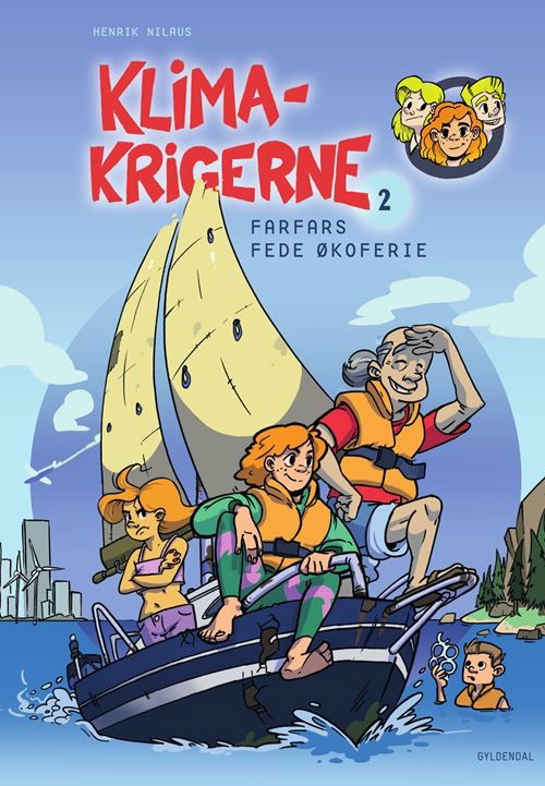 Klimakrigerne 2 - Farfars fede økoferie - Henrik Nilaus - Bücher - Gyldendal - 9788702305951 - 15. Januar 2021