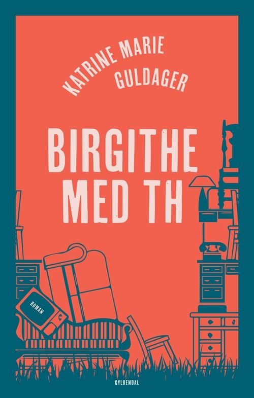 Cover for Katrine Marie Guldager · Birgithe med th (Hæftet bog) [1. udgave] (2023)