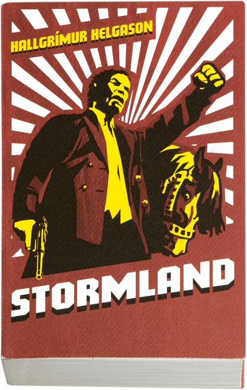 Cover for Hallgrímur Helgason · Stormland (Hæftet bog) [1. udgave] [Bog] (2008)