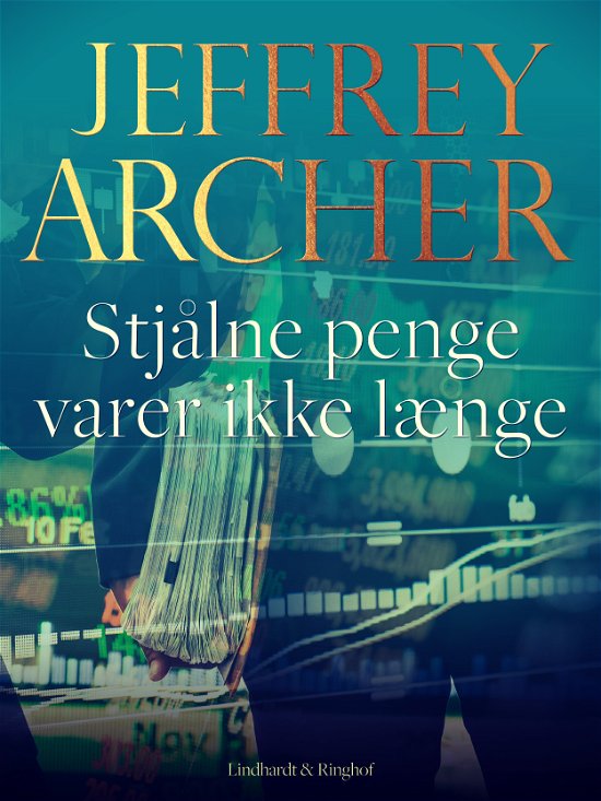 Cover for Jeffrey Archer · Stjålne penge (Sewn Spine Book) [1st edition] (2018)