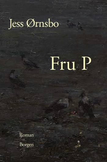 Cover for Jess Ørnsbo · Fru P (Heftet bok) [1. utgave] (2007)