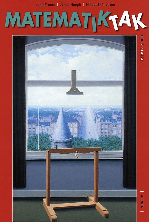 Cover for John Frentz; Jonna Høegh; Mikael Skånstrøm · Matematik-Tak: Matematik-Tak 7.kl. Grundbog, 2.udg. (Bok) [2. utgave] [Indbundet] (2010)