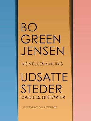 Udsatte steder - Bo Green Jensen - Bøger - Saga - 9788726008951 - 16. august 2018