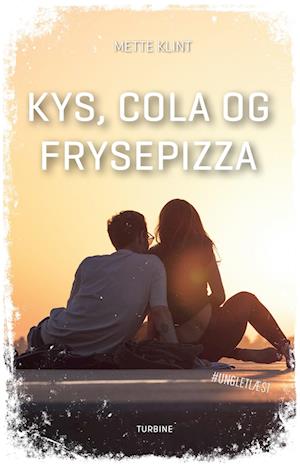 Mette Klint · #UNGLETLÆST: Kys, cola og frysepizza (Hardcover Book) [1. wydanie] (2023)