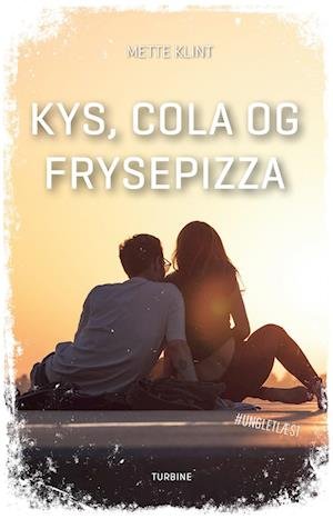 Cover for Mette Klint · #UNGLETLÆST: Kys, cola og frysepizza (Hardcover bog) [1. udgave] (2023)