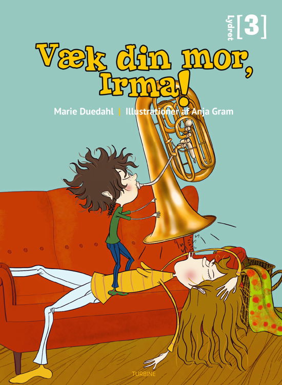 Cover for Marie Duedahl · Lydret 3: Væk din mor, Irma (Gebundenes Buch) [1. Ausgabe] (2024)