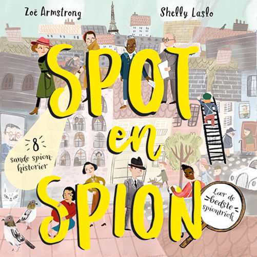 Cover for Zoë Armstrong · Spot en spion (Bound Book) [1st edition] (2020)