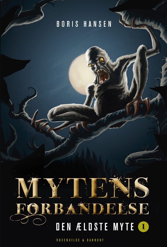 Cover for Boris Hansen · Den ældste myte: Mytens forbandelse (Heftet bok) [1. utgave] (2012)