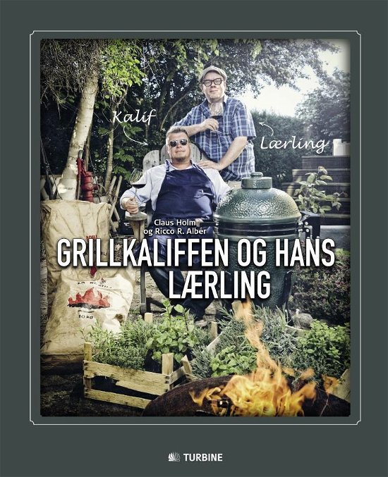 Cover for Claus Holm · Grillkaliffen og hans lærling (Indbundet Bog) [Indbundet] (2014)