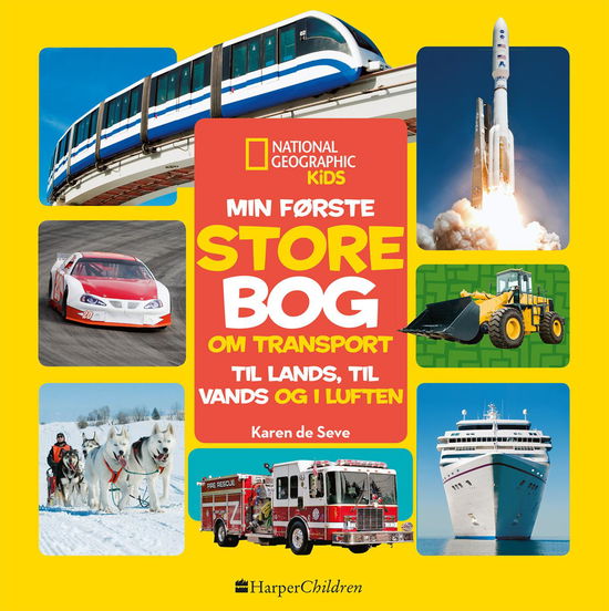 Min første store bog om: Min første store bog om transport - Karen de Seve - Bøger - HarperChildren - 9788771912951 - 1. december 2017