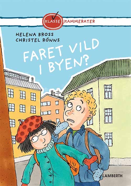 Cover for Helena Bross · Klassekammerater: Faret vild i byen (Inbunden Bok) [1:a utgåva] (2021)