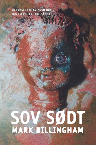 Cover for Mark Billingham · Sov sødt (Sewn Spine Book) [1st edition] (2004)