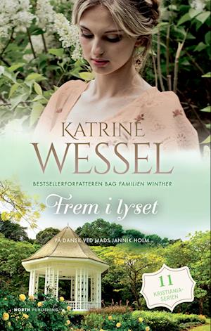 Cover for Katrine Wessel · Kristiania-serien: Frem i lyset (Paperback Book) [42. Painos] (2023)