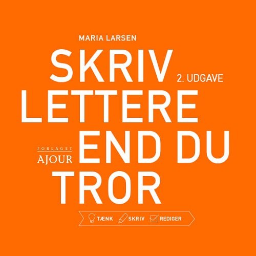 Cover for Maria Larsen · Skriv lettere end du tror (Hæftet bog) [2. udgave] (2023)