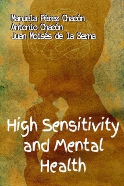 Cover for Amazon Digital Services LLC - KDP Print US · High Sensitivity and Mental Health (Paperback Book) (2021)