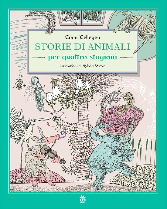 Cover for Toon Tellegen · Storie Di Animali Per Quattro Stagioni (Bog)
