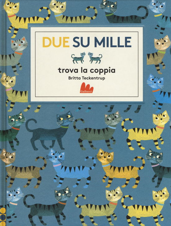 Cover for Britta Teckentrup · Due Su Mille. Trova La Coppia. Ediz. A Colori (Book)