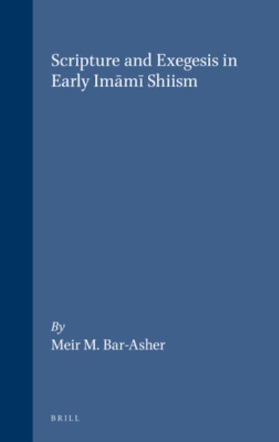 Cover for Meir M. Bar-Asher · Scripture and exegesis in early Imami Shiism (Book) (1999)