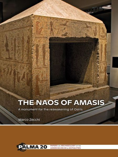 Cover for Dr. Marco Zecchi · The Naos of Amasis: A Monument for the Reawakening of Osiris (Paperback Book) (2019)