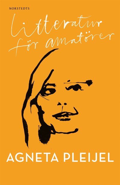 Cover for Agneta Pleijel · Litteratur för amatörer (Paperback Book) (2012)