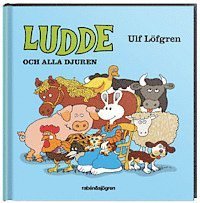 Cover for Ulf Löfgren · Ludde - Löfgren: Ludde och alla djuren (Bound Book) (2013)
