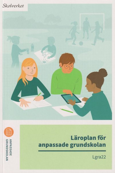 Cover for Läroplan för anpassade grundskolan. Lgra22 (Paperback Book) (2024)