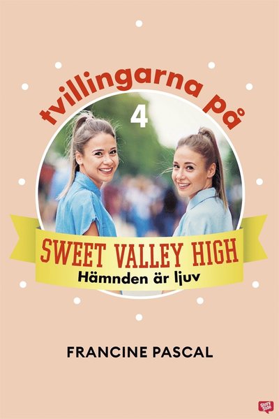 Tvillingarna på Sweet Valley High: Hämnden är ljuv - Francine Pascal - Books - StorySide - 9789152103951 - May 28, 2020