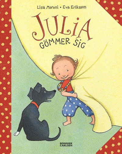 Cover for Lisa Moroni · Julia: Julia gömmer sig (Inbunden Bok) (2015)