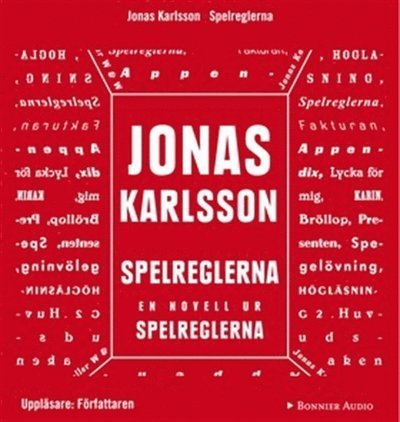 Cover for Jonas Karlsson · Spelreglerna: En novell ur Spelreglerna (Hörbok (MP3)) (2011)