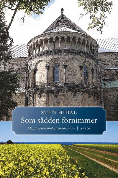 Cover for Sten Hidal · Som sådden förnimmer : minnen och möten 1946-2020 (Hardcover Book) (2021)