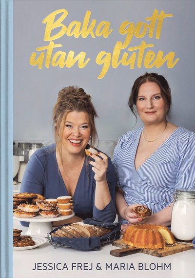 Cover for Maria Blohm · Baka gott utan gluten (Bound Book) (2022)