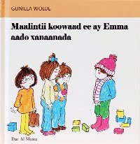 Cover for Gunilla Wolde · Emma: Emmas första dag på dagis (somali) (Bound Book) (2012)