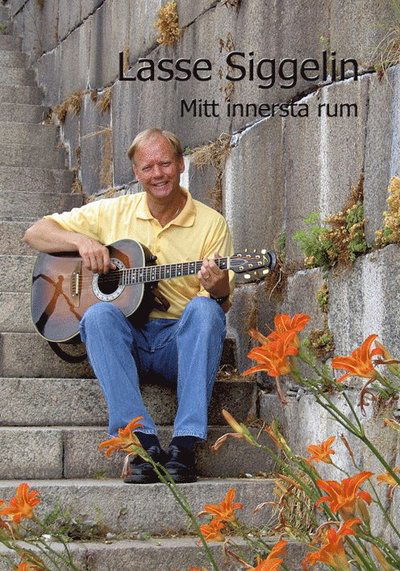 Cover for Lasse Siggelin · Mitt innersta rum - Noter (Paperback Book) (2001)