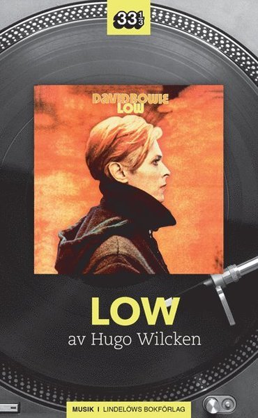 Cover for Hugo Wilcken · 33 1/3: David Bowie: Low (Paperback Book) (2018)
