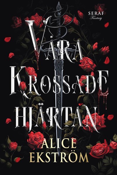 Cover for Alice Ekström · Våra krossade hjärtan (Book) (2024)