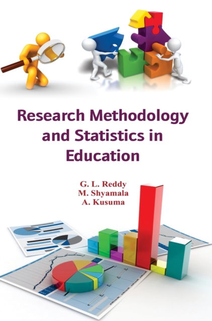 Research Methodology and Statistics in Education - G L Reddy - Livres - DISCOVERY PUBLISHING HOUSE PVT LTD - 9789350567951 - 1 avril 2016