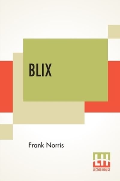 Cover for Frank Norris · Blix (Taschenbuch) (2021)