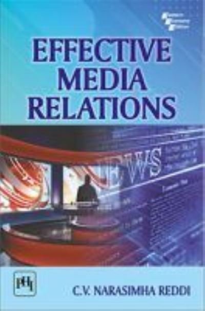 C.V. Narasimha Reddi · Effective Media Relations (Paperback Book) (2024)