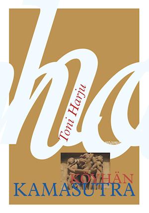 Cover for Toni Harju · Köyhän Kamasutra (Paperback Book) (2013)