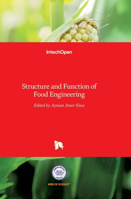 Structure and Function of Food Engineering - Ayman Amer Eissa - Books - In Tech - 9789535106951 - August 22, 2012