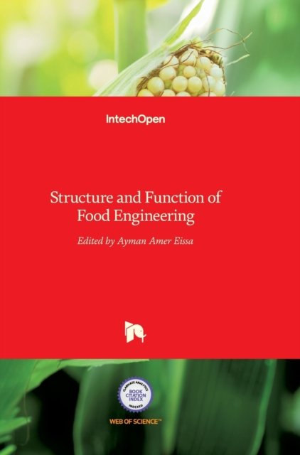 Cover for Ayman Amer Eissa · Structure and Function of Food Engineering (Gebundenes Buch) (2012)