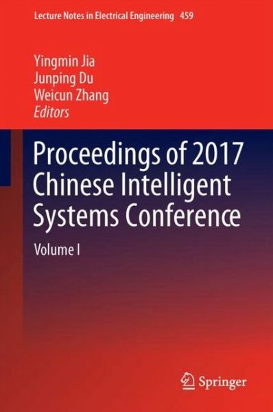 Proceedings of 2017 Chinese Intelligent Systems Conference - - Books - Springer Verlag, Singapore - 9789811064951 - September 21, 2017