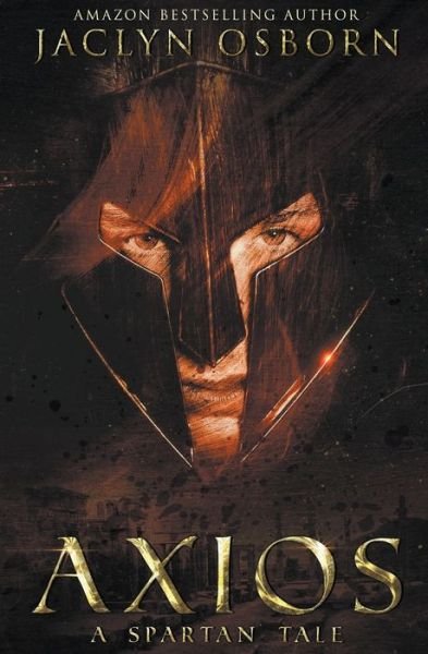 Cover for Jaclyn Osborn · Axios: A Spartan Tale (Taschenbuch) (2023)