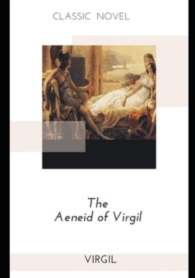 Cover for Virgil · The Aeneid of Virgil (Paperback Book) (2020)