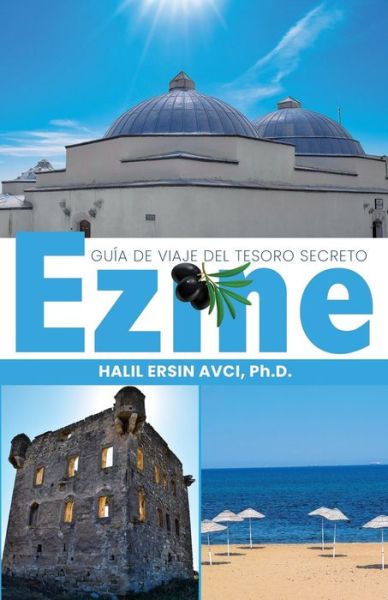 Cover for Halil Ersin Avci · Gui&amp;#769; a de Viaje del Tesoro Secreto Ezine (Paperback Book) (2020)