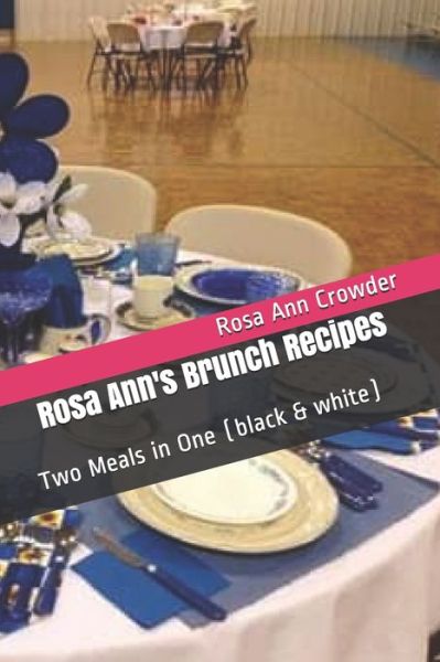 Cover for Rosa Ann Crowder · Rosa Ann's Brunch Recipes (Taschenbuch) (2020)